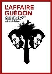 François Guédon dans L'affaire Guédon Espace Gerson Affiche