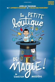 Sébastien Mossière dans La petite boutique Magie Espace Charles Vanel Affiche