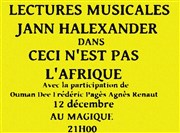 Lectures Musicales 'Ceci n'est pas l'Afrique' avec Jann Halexander Le Magique Affiche