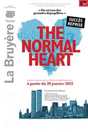 The Normal Heart Théâtre la Bruyère Affiche