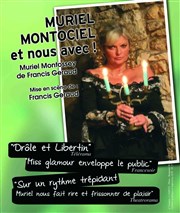 Muriel Montossey dans Muriel Montociel et nous avec ! Thtre de l'Ile Saint-Louis Paul Rey Affiche
