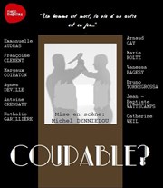Coupable(s) Tho Thtre - Salle Tho Affiche