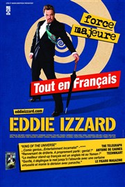 Eddie Izzard dans Force Majeure C.A.L. Bon Voyage - Salle Black Box Affiche