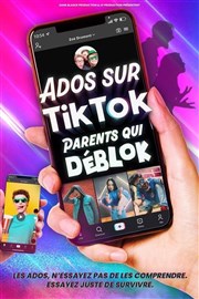 Ados sur TikTok, parents qui déblok La Comdie des Suds Affiche