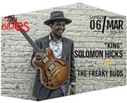 King Solomon Hicks + Little Mouse & The Freaky Buds L'Odon Affiche