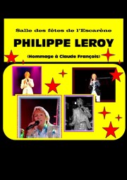 Philippe Leroy : Hommage à Claude François Salle des ftes de l'Escarne Affiche