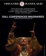 Dali, conférences imaginaires Thtre le Ranelagh Affiche