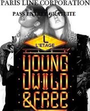 Young Wild and Free L'Etage Affiche
