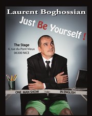 Laurent Boghossian dans Just be Yourself The Stage Affiche