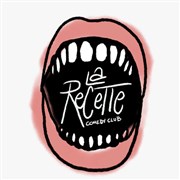 La Recette Comedy Club L'Atelier Montmartre Affiche