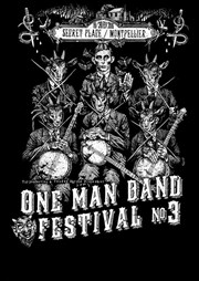 One Man Band Festival #3 | Pass 2 jours Secret Place Affiche
