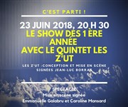 Le Show des 1ère Année & Quintet Les Zu't L'toile Scne de Mouvaux Affiche