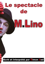 Le spectacle de M. Lino La Cible Affiche
