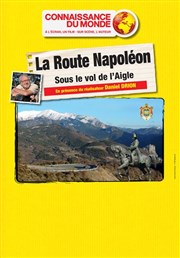 Ciné-conférence : La Route Napoléon Centre Culturel l'Odysse Affiche