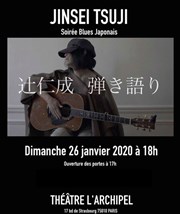 Jinsei Tsuji | soirée blues japonais L'Archipel - Salle 1 - bleue Affiche