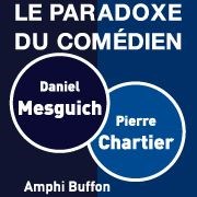 Entretien des Grands Moulins : Le Paradoxe du comédien Amphi Buffon - Universit Paris Diderot - Paris 7 Affiche