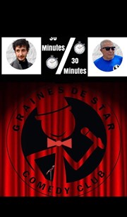 30/30 : Ali Benosmane et Vincent Boubaker Graines de Star Comedy Club Affiche