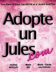 Adopte un Jules.com Thtre de l'Ange Affiche
