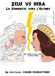 Zeus vs Héra : la remontée vers l'Olympe Caf Thtre du Ttard Affiche