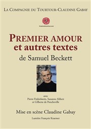 Premier amour + Autres textes | de Samuel Beckett Thtre de l'Ile Saint-Louis Paul Rey Affiche