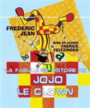 La fabuleuse histoire de Jojo le clown Le Funambule Montmartre Affiche