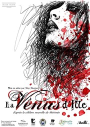 La Vénus d'Ille Thtre Alexandre Dumas - Salle Jacques Tati Affiche