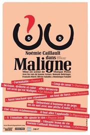 Noémie Caillaut dans Maligne Centre culturel Robert-Desnos Affiche