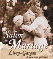 Salon du mariage de Livry Gargan | 21ème Edition Ancienne piscine de Livry Gargan Affiche