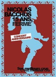Nicolas Bacchus : 15 ans, ferme Forum Lo Ferr Affiche