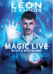 Léon le Magicien dans Magic live Théâtre à l'Ouest Affiche