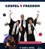 Gospel 4 Freedom Le Lyon Rouge Affiche