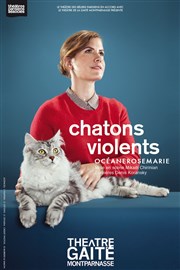 Océanerosemarie dans Chatons violents Gait Montparnasse Affiche