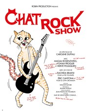 Chat rock show Palais des Glaces - grande salle Affiche