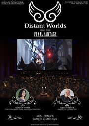 Distant worlds: music from FINAL FANTASY L'amphithtre salle 3000 - Cit centre des Congrs Affiche