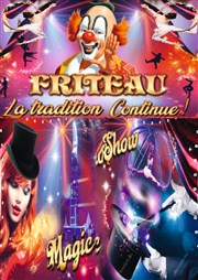 Cirque Friteau | à Fougères Chapiteau du Cirque Friteau  Fougres Affiche