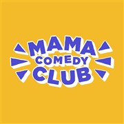 Mama Comedy Mama Shelter Paris East Affiche