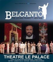 The Luciano Pavarotti Heritage - Belcanto Le Palace Affiche