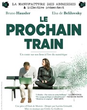 Le Prochain Train Thtre Notre Dame - Salle Bleue Affiche