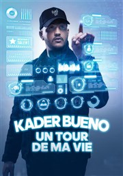 Kader Bueno dans Le tour de ma vie La Comdie d'Aix Affiche