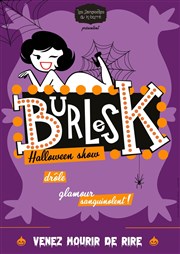 BurlesK, spécial Halloween Show Thtre  l'Ouest Auray Affiche