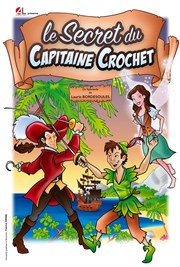 Le secret du capitaine crochet Café Théatre Drôle de Scène Affiche