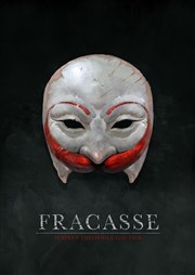 Fracasse Avant-Seine - Théâtre de Colombes Affiche