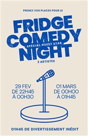 Fridge Comedy night : special guest star Le Fridge Comedy Affiche
