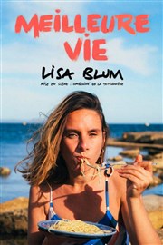 Lisa Blum dans Meilleure Vie La Compagnie du Café-Théâtre - Petite salle Affiche