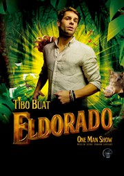Tibo Buat dans Eldorado Le Rgal & Vous - Salle L'Odysse Affiche