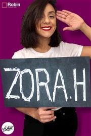 Zora Hamiti dans Zora H. Thtre Le Colbert Affiche