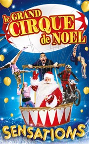 Grand cirque de Noël | Limoges Chapiteau Cirque de Nol de Limoges Affiche