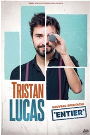 Tristan Lucas dans Entier Théâtre à l'Ouest Auray Affiche