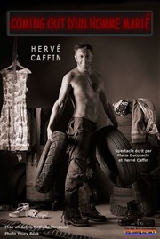 Hervé Caffin dans Coming out d'un homme marié Le Paris de l'Humour Affiche
