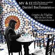 La Chaise présente | MV & EE (us) + Daniel Bachman (us) Crypte de l'glise Notre Dame de la Croix de Mnilmontant Affiche
